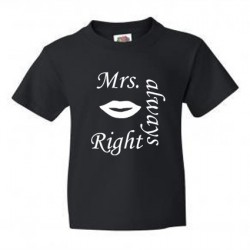 Mrs always Right