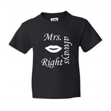 Mrs always Right