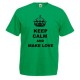 Keep Calm and Make Love