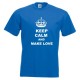 Keep Calm and Make Love