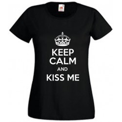 Keep Calm and Kiss Me