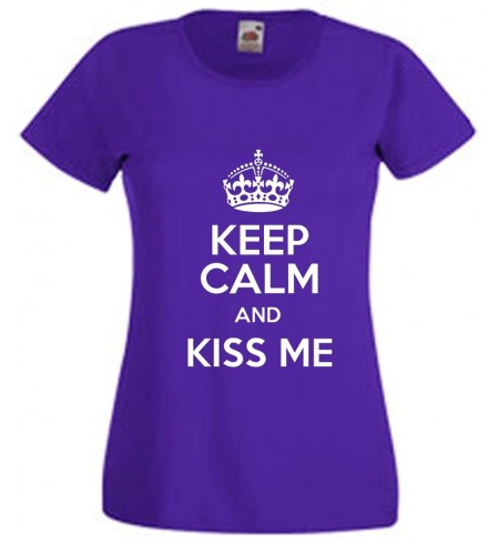 Keep Calm and Kiss Me