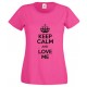 Keep Calm and  Love Me