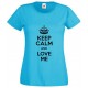 Keep Calm and  Love Me