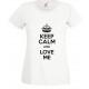 Keep Calm and  Love Me